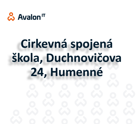 Cirkevná spojená škola, Duchnovičova 24, Humenné